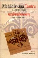 Mahanirvana Tantra: With the Commentary of Hariharananda Bharati