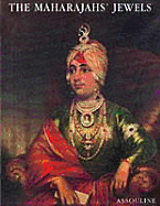 Maharajas' Jewels - Prior, Katherine, and Adamson, John