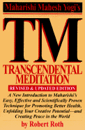 Maharishi Mahesh Yogi's Transcendental Meditation - Roth, Robert