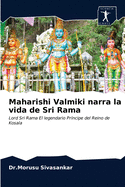 Maharishi Valmiki narra la vida de Sri Rama