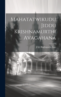 Mahatatwikudu Jiddu Krishnamurthi Avagahana - Rao, Jsri Raghupathi