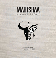 Mahishaa:: A Love Story