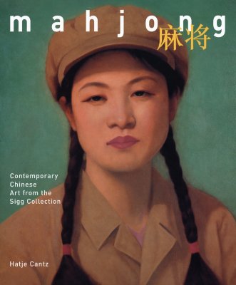 Mahjong: Contemporary Chinese Art from the Sigg Collection - Fibicher, Bernhard (Editor), and Weiwei, Ai (Text by), and Frehner, Matthias (Text by)