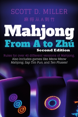 Mahjong From A To Zh - Miller, Scott D, Dr.