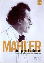 Mahler: Autopsy of a Genius - Andy Sommer