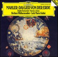 Mahler: Das Lied von der Erde - Brigitte Fassbaender (contralto); Francisco Araiza (tenor); Berlin Philharmonic Orchestra; Carlo Maria Giulini (conductor)