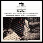 Mahler: Sinfonie Nr. 5; Vier Lieder aus "Des Knaben Wunderhorn"