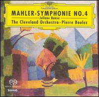 Mahler: Symphonie No. 4 - Juliane Banse (soprano); William Preucil (violin); Cleveland Orchestra; Pierre Boulez (conductor)
