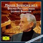 Mahler: Symphonie No. 9 - Berlin Philharmonic Orchestra; Leonard Bernstein (conductor)