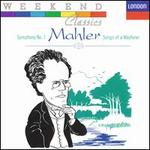 Mahler: Symphony No. 1; Lieder Eines Fahrenden Gesellen