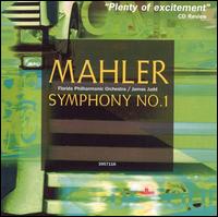 Mahler: Symphony No. 1 wth "Blumine" - Florida Philharmonic Orchestra; James Judd (conductor)