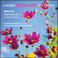 Mahler: Symphony No. 1 - London Philharmonic Orchestra; Vladimir Jurowski (conductor)