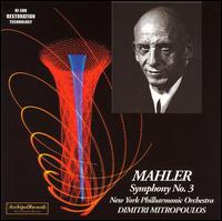 Mahler: Symphony No. 3 - Beatrice Krebs (alto); Westminster Choir (choir, chorus); New York Philharmonic; Dimitri Mitropoulos (conductor)