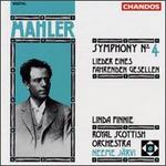 Mahler: Symphony No.4/Lieder Eines Fahrenden Gesellen - Linda Finnie (mezzo-soprano); Neeme Jrvi (conductor)