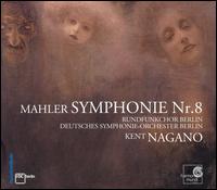 Mahler: Symphony No. 8 - Alena Manistina (alto); Detlef Roth (baritone); Jan-Hendrik Rootering (bass); Lynne Dawson (soprano); Robert Gambill (tenor);...