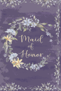 Maid of Honor: Purple Floral Wedding Organizer and Notebook Mini Planner - Full Color Interior - Keepsake Wedding Party Diary