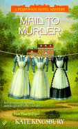 Maid to Murder - Kingsbury, Kate