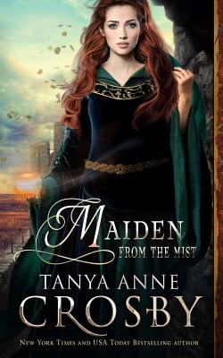 Maiden from the Mist - Crosby, Tanya Anne