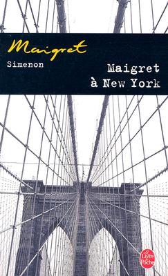 Maigret a New York - Simenon, Georges