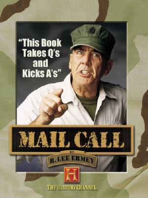 Mail Call - Ermey, R Lee, and Ermey, Lee