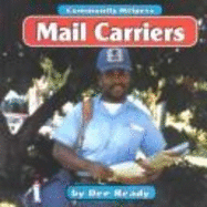 Mail Carriers - Ready, Dee