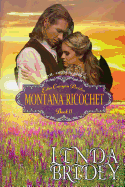 Mail Order Bride - Montana Ricochet: Historical Cowboy Western Romance Novel