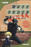 Mail Order Ninja, Volume 2: Volume 2