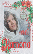 Mail Order Ramona: An Impostor for Christmas Book 5
