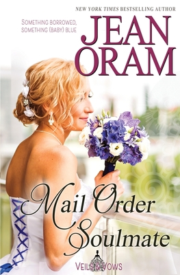 Mail Order Soulmate - Oram, Jean