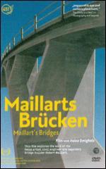 Maillart's Bridges - Heinz Emigholz