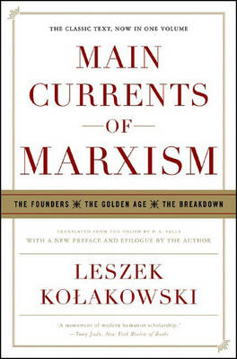 Main Currents of Marxism The Founders The Golden Age The Breakdown
Epub-Ebook