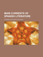 Main Currents of Spanish Literature