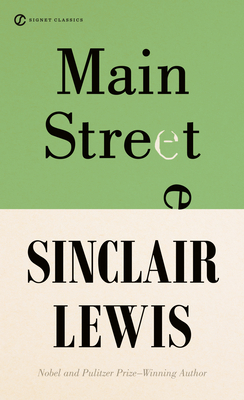 Main Street - Lewis, Sinclair, and Killough, George (Introduction by)