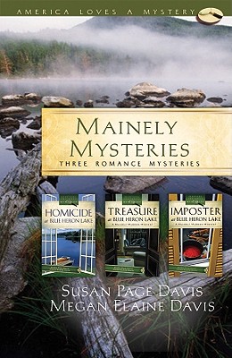 Mainely Mysteries: Three Romance Mysteries - Davis, Susan Page, and Davis, Megan Elaine