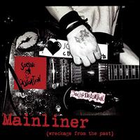Mainliner: Wreckage From the Past - Social Distortion