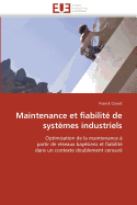 Maintenance Et Fiabilite de Systemes Industriels