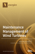 Maintenance Management of Wind Turbines