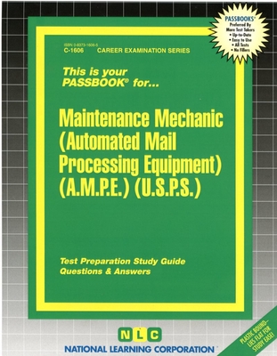 Maintenance Mechanic (Automated Mail Processing Equipment)(Usps): Passbooks Study Guide - National Learning Corporation
