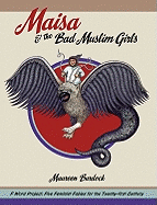 Maisa and the Bad Muslim Girls: F Word Project: Book 3