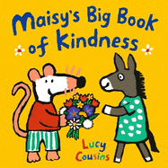 Maisy's Big Book of Kindness: All about giving and sharing - a perfect Christmas gift!