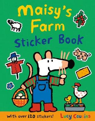 Maisy's Farm Sticker Book - Cousins, Lucy
