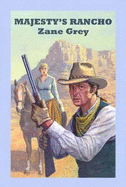 Majesty's Rancho - Grey, Zane