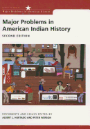 Major Problems in American Indian History: Documents and Essays