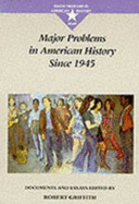 Major Problems in Recent American History - Griffith, Robert