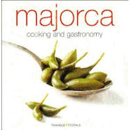 Majorca Cooking and Gastronomy