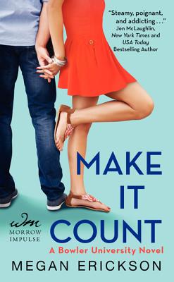 Make It Count - Erickson, Megan