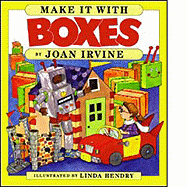 Make It with Boxes - Irvine, Joan