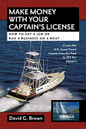 Make Money W/Captains Licens