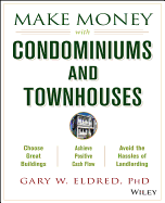 Make Money with Condominiums and Townhouses