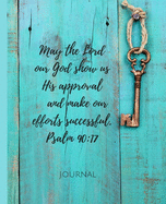 Make Our Efforts Successful- Psalm 90: 17 Journal: God's Way to Success